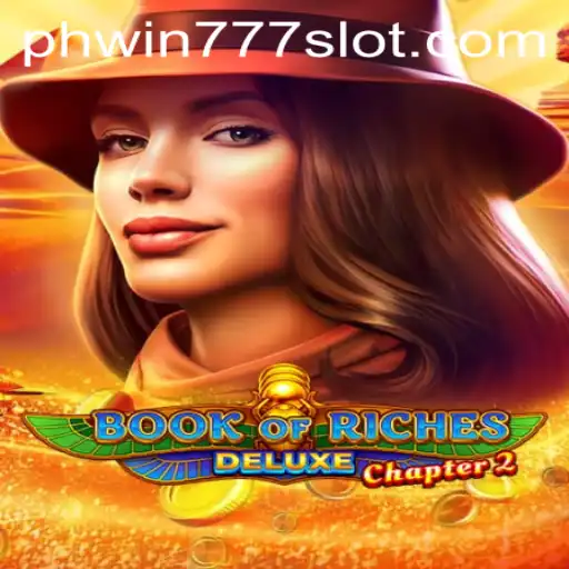 Unveiling the Adventure: Book of Riches Deluxe Chapter 2 and Phwin777