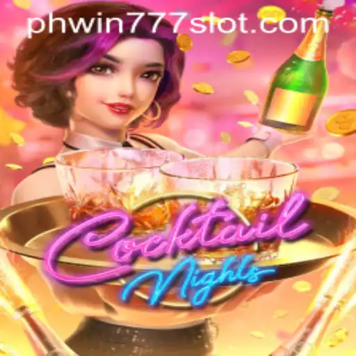 Discover the Exciting World of CocktailNights and Phwin777