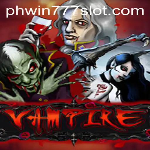 Vampire: Exploring the Dark Fantasy Game with Phwin777